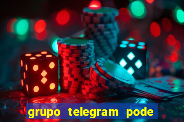 grupo telegram pode tudo gay